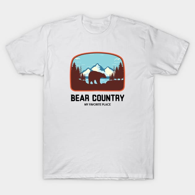 Bear Country My Favorite Place T-Shirt by Pacific West